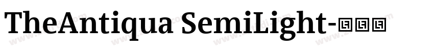 TheAntiqua SemiLight字体转换